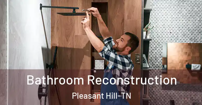 inner Bathroom imggen Bathroom Reconstruction Pleasant Hill-TN