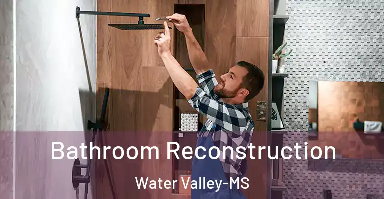inner Bathroom imggen Bathroom Reconstruction Water Valley-MS