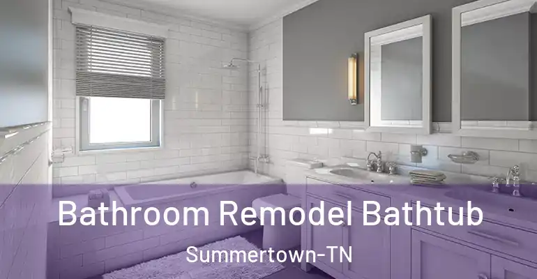 inner Bathroom imggen Bathroom Remodel Bathtub Summertown-TN