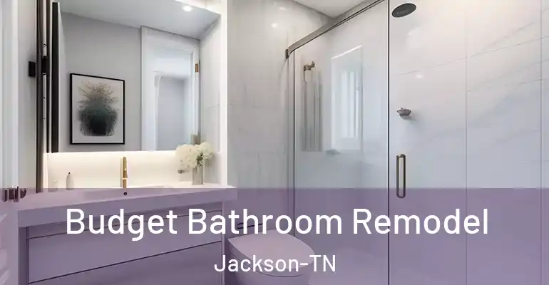 inner Bathroom imggen Budget Bathroom Remodel Jackson-TN