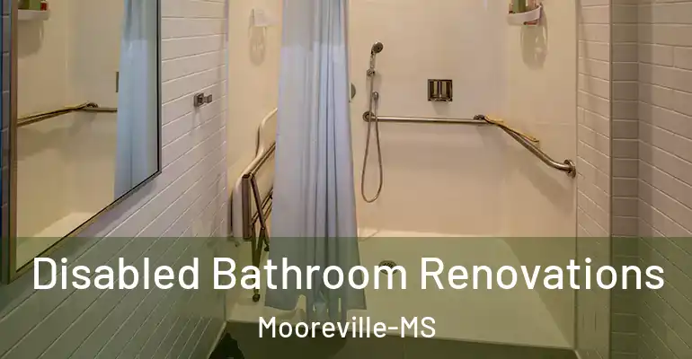inner Bathroom imggen Disabled Bathroom Renovations Mooreville-MS