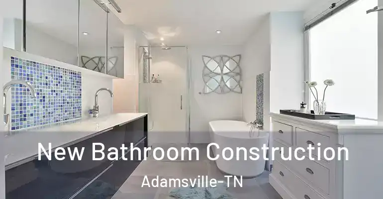inner Bathroom imggen New Bathroom Construction Adamsville-TN
