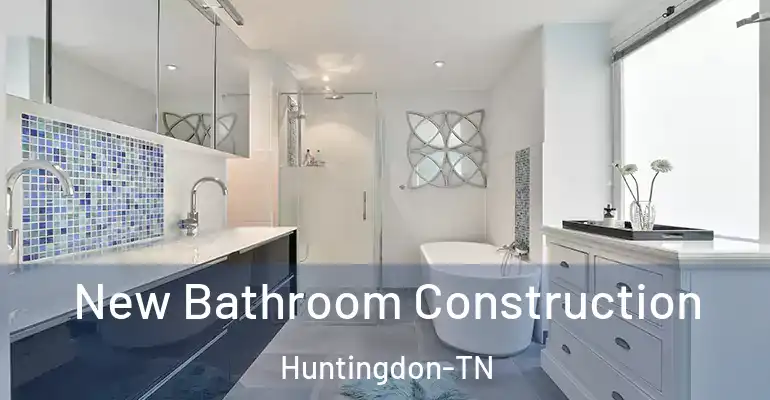 inner Bathroom imggen New Bathroom Construction Huntingdon-TN