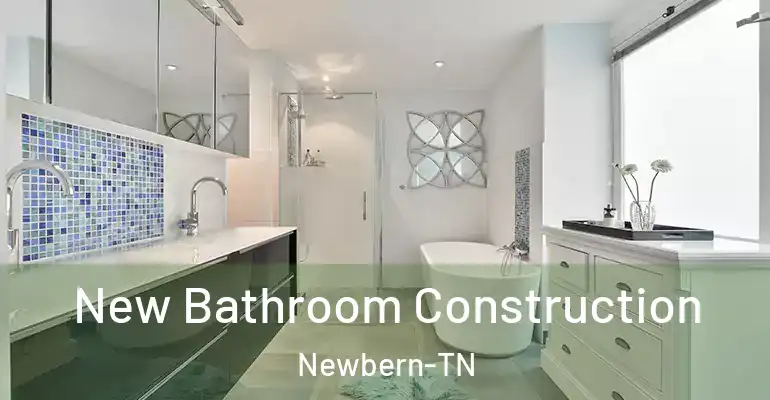 inner Bathroom imggen New Bathroom Construction Newbern-TN